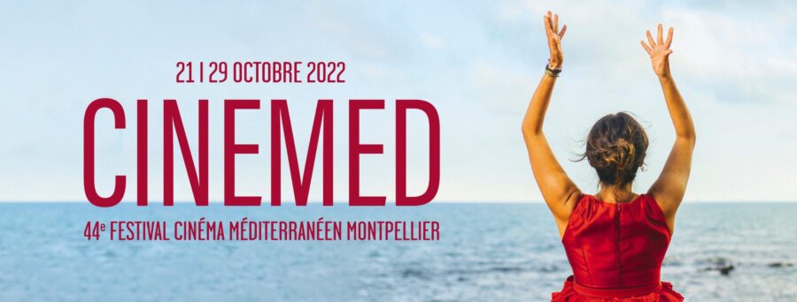 44ème festival du cinema méditerranéen montpellier cinemed octobre 2022 programmation 